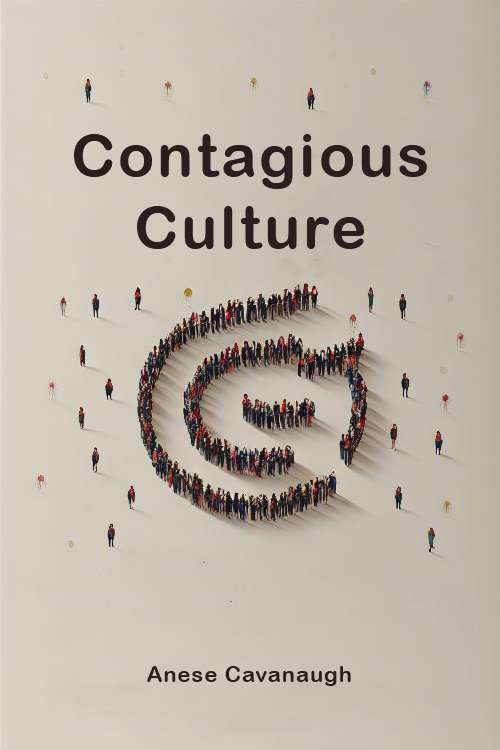 Contagious Culture