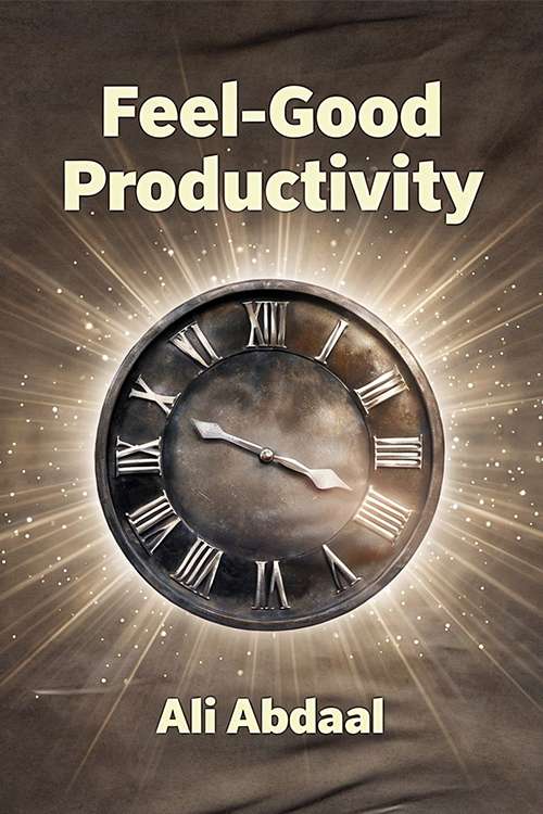 Feel-Good Productivity