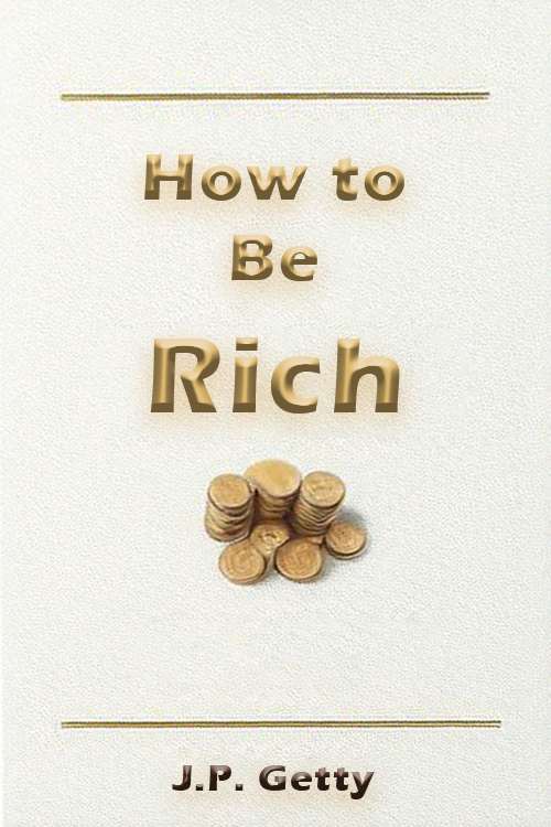 How to Be Rich