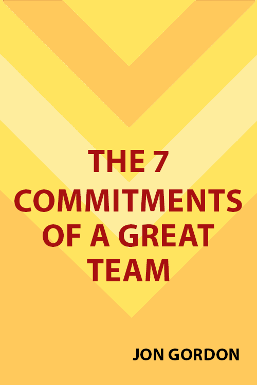 The 7 Commitments of a Great Team