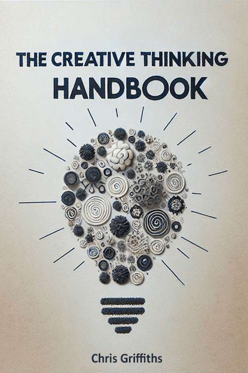 The Creative Thinking Handbook