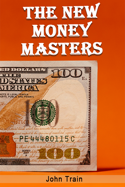 The New Money Masters